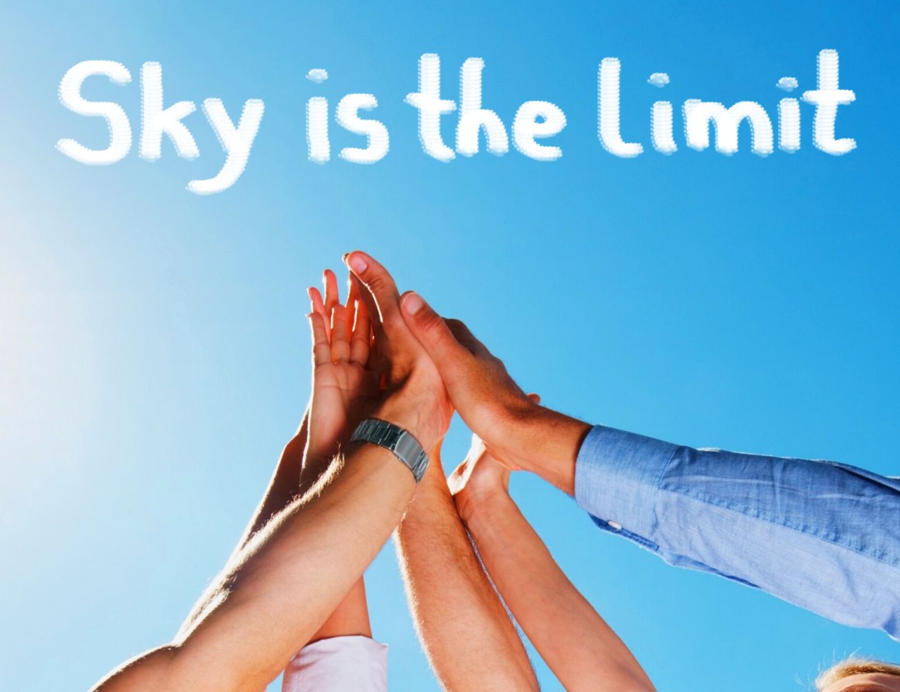 sky is the limit
